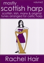 Mostly Scottish Music Volume 2 